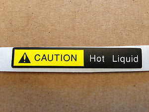 Label CAUTION HOT LIQUID